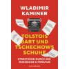 Tolstois Bart und Tschechows Schuhe (Wladimir Kaminer)(Brožovaná)