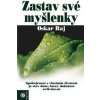 Zastav své myšlenky - Oskar Raj