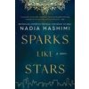 Sparks Like Stars (Nadia Hashimi)(Brožovaná)
