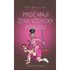 Proč mají ženy vždycky pravdu - Melichar René