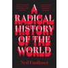 Radical History of the World (Neil Faulkner)(Brožovaná)
