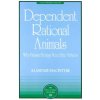 Dependent Rational Animals (Alasdair MacIntyre,Paul Carus)(Brožovaná)