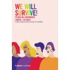 We will survive! Storia del Movimento LGBTIQ+ in Italia (Kniha)