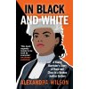 In Black and White - Alexandra Wilson