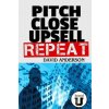 Pitch Close Upsell Repeat (David Anderson)(Brožovaná)