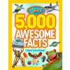 5,000 Awesome Facts (About Everything!)