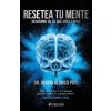 Resetea Tu Mente: Descubre de Lo Que Eres Capaz / Reset Your Mind: Discover What You're Capable of