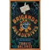 Brigands & Breadknives - Travis Baldree, Pan Macmillan