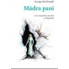 Múdra pani (George MacDonald)