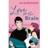 Love on the brain. L'amore in testa