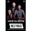 Bez frází - Hrdě za repre - Jakub Hlaváč, Alena Panovská, František Suchan