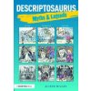 Descriptosaurus: Myths & Legends (Wilcox Alison)