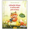 Lišiačik Oliver a voľný deň pre mamu