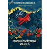 První světová válka - Dominic Sandbrook