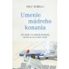 Umenie múdreho konania