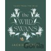 The Wild Swans - Jackie Morris