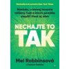 Nechajte to tak - Mel Robbins
