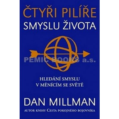 Čtyři pilíře smyslu života - Dan Millman