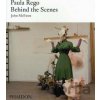 Paula Rego : Behind the Scenes - John McEwen, Marlborough Fine Art (ilustrátor)