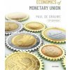Economics of Monetary Union (De Grauwe,Paul (John Paulson Chair in European Political Economy,John Paulson Chair in European Political Economy,London School of Economics))(Brožovaná)