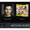 Michael Bublé: Nobody But Me / Crazy Love (Edice 2018) - 2CD