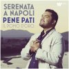 Pati Pene, Il Pomo D'oro: Serenata a Napoli - CD