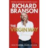 The Virgin Way - Richard Branson