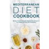 Mediterranean Diet Cookbook (Erika Davidson)(Pevná)
