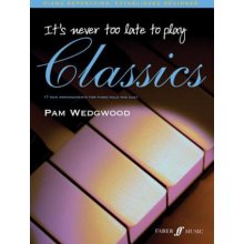 It's Never Too Late to Play Classics