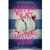 Nothing Bad Happens Here - Rachel Ekstrom Courage