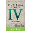 E-kniha Husitská epopej IV (1438 - 1449) - Vlastimil Vondruška