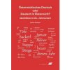 Österreichisches Deutsch oder Deutsch in Österreich?