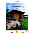 Kniha Nízkoenergetický a energeticky pasívny dom - Eugen Nagy