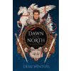 Dawn of the North (Demi Winters)(Pevná)