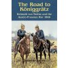 Road to KoeNiggraTz
