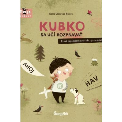 Kubko sa učí rozprávať - Marta Galewska-Kustra