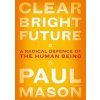 Clear Bright Future - autor neuvedený