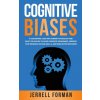 Cognitive Biases (Jerrell Forman)(Pevná)