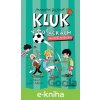 E-kniha Kluk v kopačkách - Největší fotbalista - Markéta Bolfová