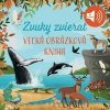 Veľká obrázková kniha Zvuky zvierat