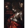 The Last Caravaggio - Whitlum-Cooper Francesca