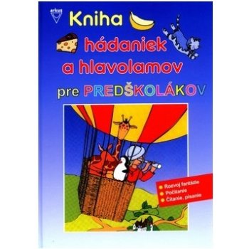 Kniha hádaniek a hlavolamov pre predškolákov