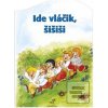 Ide vláčik šišiši