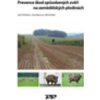 Prevence škod způsobených zvěří na zemědělských plodinách - Jan Štrobach, Jan Mikulka, Jiří Kožmín