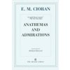 Anathemas and Admirations (E M Cioran)(Brožovaná)