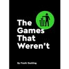 Bitmap Books Kniha The Games That Weren't ENG