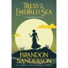 Tress of the Emerald Sea (Brandon Sanderson)(Pevná)