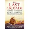 Last Crusade (Nigel (Author) Cliff)(Brožovaná)