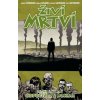 Živí mrtví Odpočívej v pokoji - Robert Kirkman