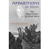 Apparitions of Jesus: The Resurrection as Ghost Story (Conner Robert)